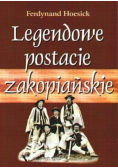 Legendowe postacie zakopiańskie