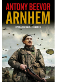 Arnhem 1944. Operacja Market Garden
