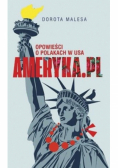 Opowieść o Polakach w USA
