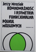 Równoważność i asymetria funkcjonalna półkul mózgowych