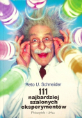 111 najbardziej szalonych eksperymentów