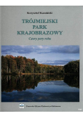 Trójmiejski Park Krajobrazowy  Cztery Pory Roku