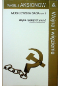 Moskiewska saga Tom 2