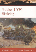 Wielki bitwy II Wojny Światowej Polska 1939 Blitzkrieg