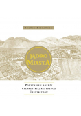 Jadro Miasta