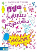 Moja najlepsza przyjaciółka