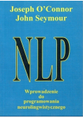 NLP Wprowadzenie do programowania neurolingwistycznego
