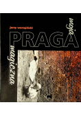 Moja Praga magiczna