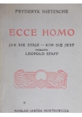 Ecce Homo. Jak się staje, kim się jest