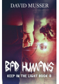 Bad Humans