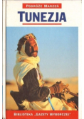 Podróże marzeń Tom 6  Tunezja