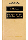 Wędrówka po Helladzie U stóp boga Apollona