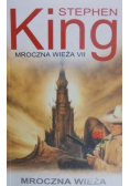 Mroczna Wieża VII Mroczna wieża
