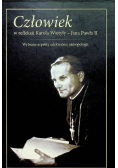 Człowiek w refleksji Karola Wojtyły