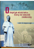 O bogatym młodzieńcu który nie odszedł zasmucony