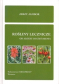 Rośliny lecznicze od aloesu do żeń - szenia