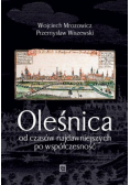 Oleśnica od czasów najdawniejszych po współczesność