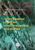 Efektywność systemu opodatkowania rolnictwa