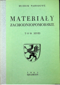 Materiały zachodniopomorskie Tom XXVII