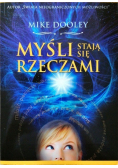Myśli stają się rzeczami
