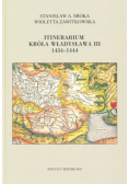 Itinerarium króla Władysława III 1434 1444
