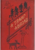 A tramp abroad
