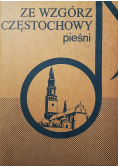 Ze wzgórz Częstochowy pieśni