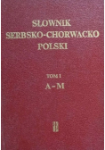 Słownik serbsko chorwacko polski Tom I
