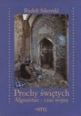 Prochy świętych. Afganistan. Czas wojny