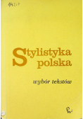 Stylistyka polska Wybór tekstów