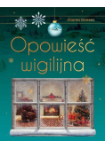 Opowieść wigilijna Wydanie ekskluzywne