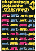 Eksploatacja pojazdów trakcyjnych