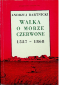 Walka o Morze Czerwone 1527 - 1868