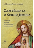 Zamyślenia o Sercu Jezusa