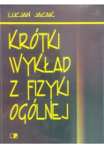 Krótki wykład z fizyki ogólnej