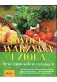 Owoce warzywa i zioła