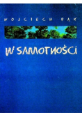 W samotności