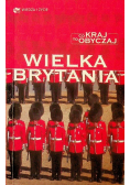 Wielka Brytania co kraj to obyczaj