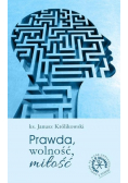 Prawda wolność miłość