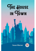 The House in Town