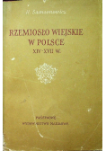 Rzemiosło wiejskie w Polsce XIV XVII w