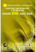 Podstawy architektury i technologii usług XML sieci WEB
