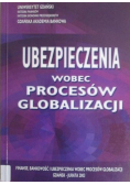 Ubezpieczenia wobec procesów globalizacji