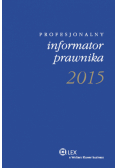 Profesjonalny informator prawnika 2015