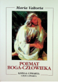 Poemat Boga człowieka Księga czwarta Część IV