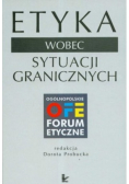 Etyka wobec sytuacji granicznych