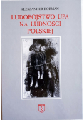 Ludobójstwo UPA na ludności polskiej