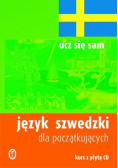 Ucz się sam Język szwedzki dla początkujacych