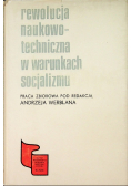 Rewolucja naukowo techniczna w warunkach socjalizmu