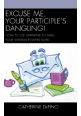 Excuse Me, Your Participle's Dangling